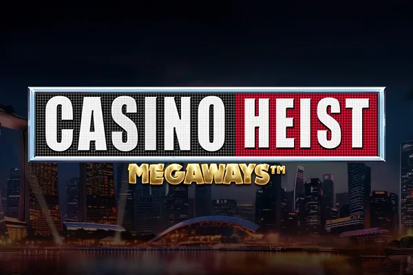 Casino Heist Megaways